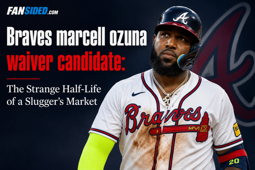 Braves marcell ozuna waiver candidate